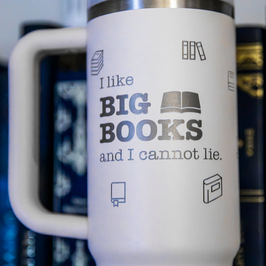 I like BIG Books and I cannot lie Laser-Engraved Stanley